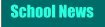 School News        School News